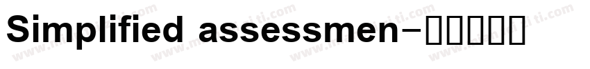 Simplified assessmen字体转换
